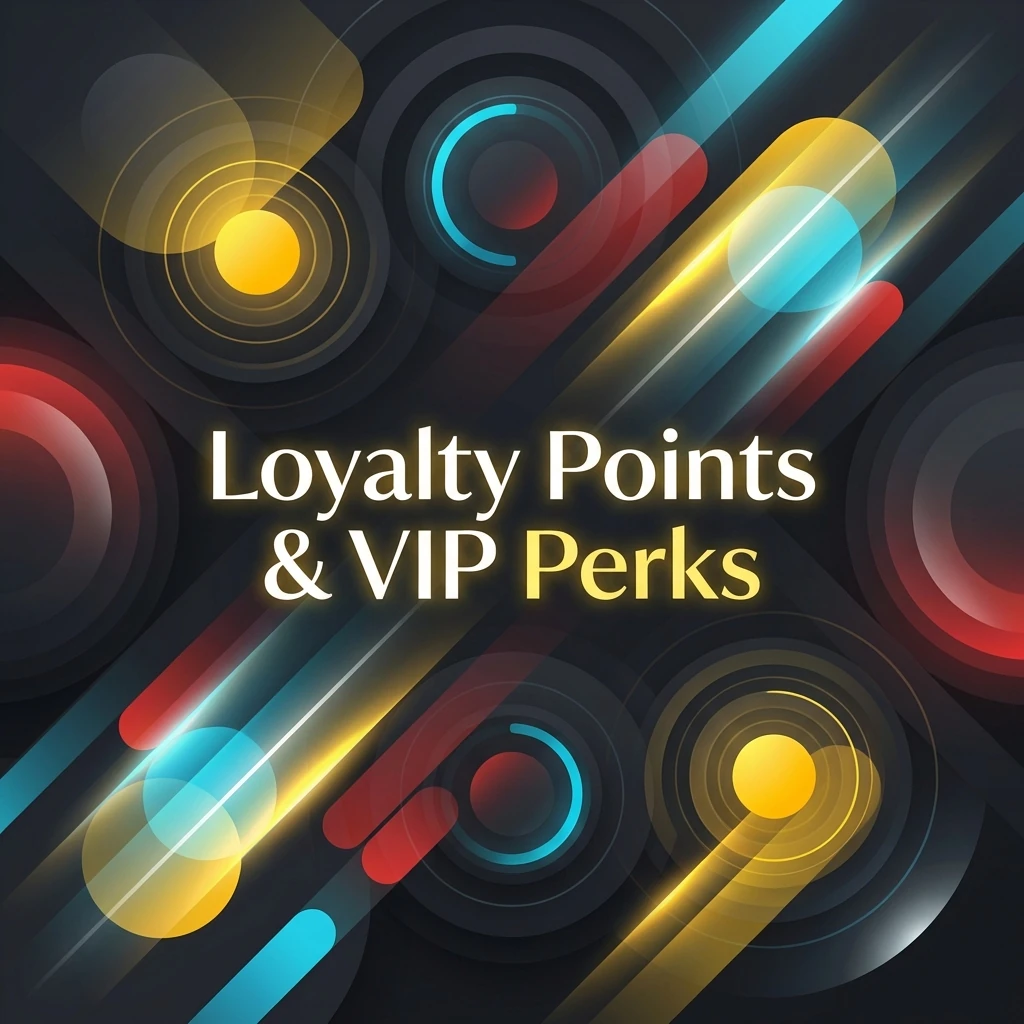 Loyalty Points & VIP Perks
